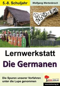 Lernwerkstatt „Die Germanen“